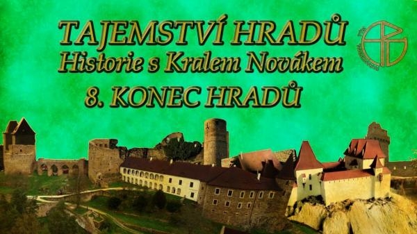 Tajemství hradů - Historie s Karlem Novákem